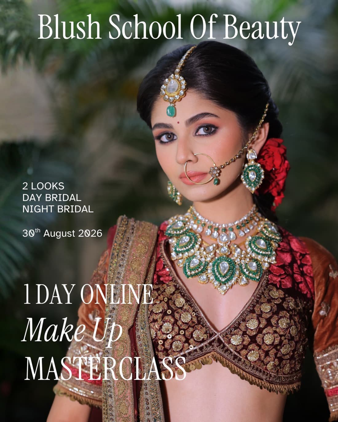 Bridal masterclass look — Blush School of Beauty, taught by Sneha Chowdhary